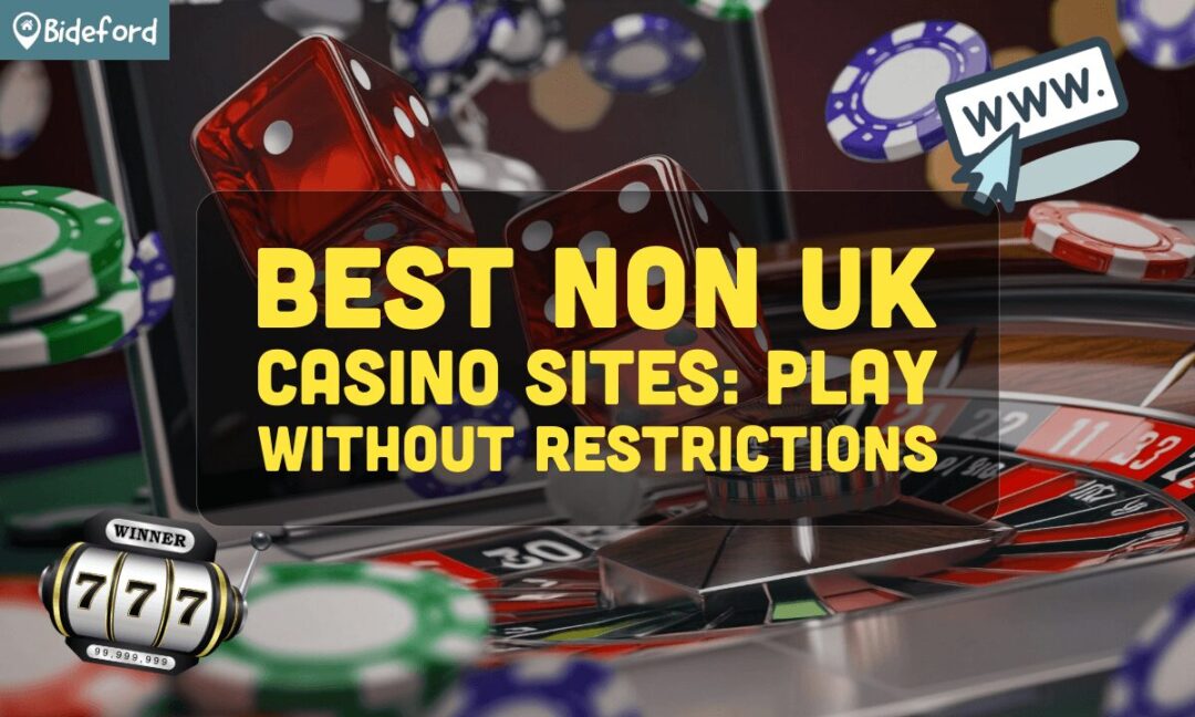 Top Non UK Casino Sites Discover the Best Online Gambling Options